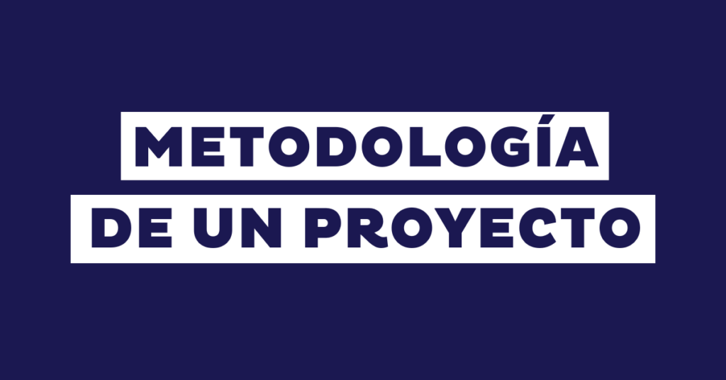 Cuáles son las metodologías de actuación más conocidas 7 cuales son las metodologias de actuacion mas conocidas