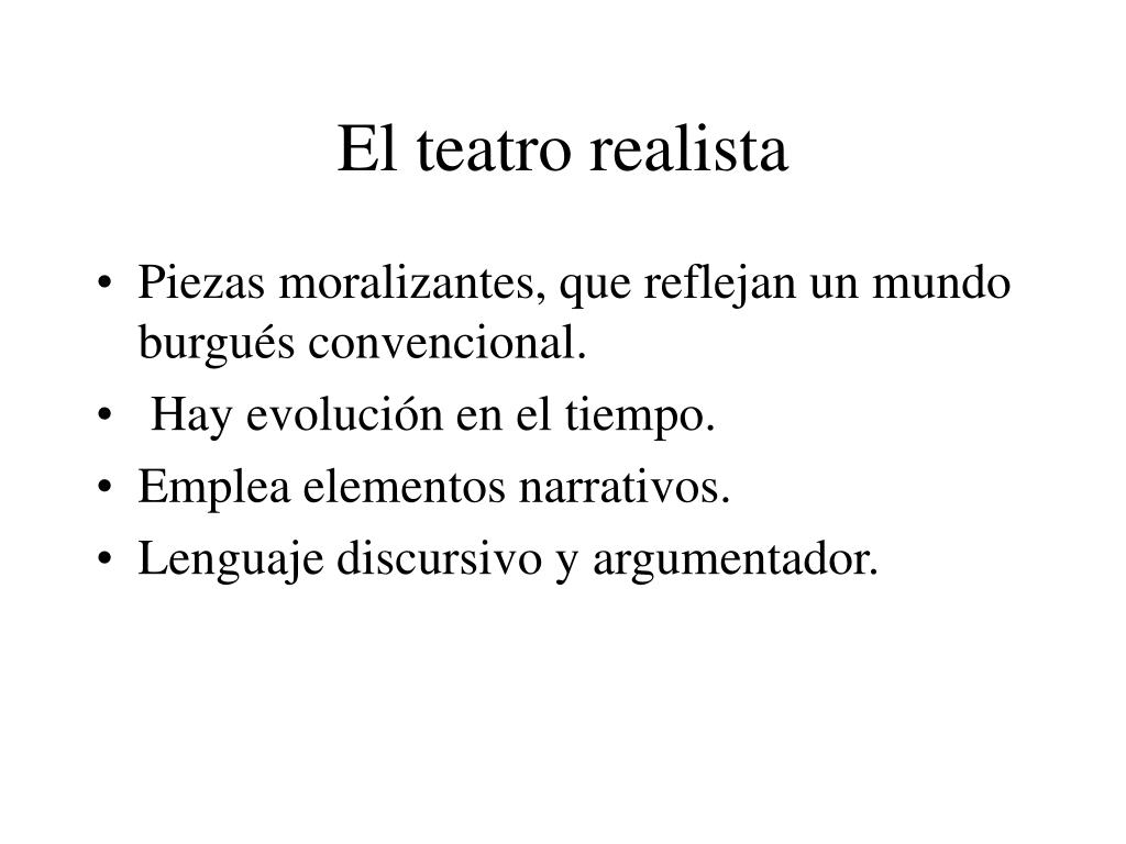 cuales son las principales criticas al teatro realista